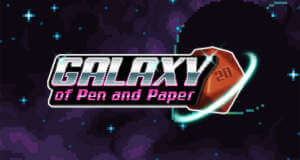 Galaxy of Pen & Paper: verrücktes Meta-RPG ist ein echtes Premium-Game