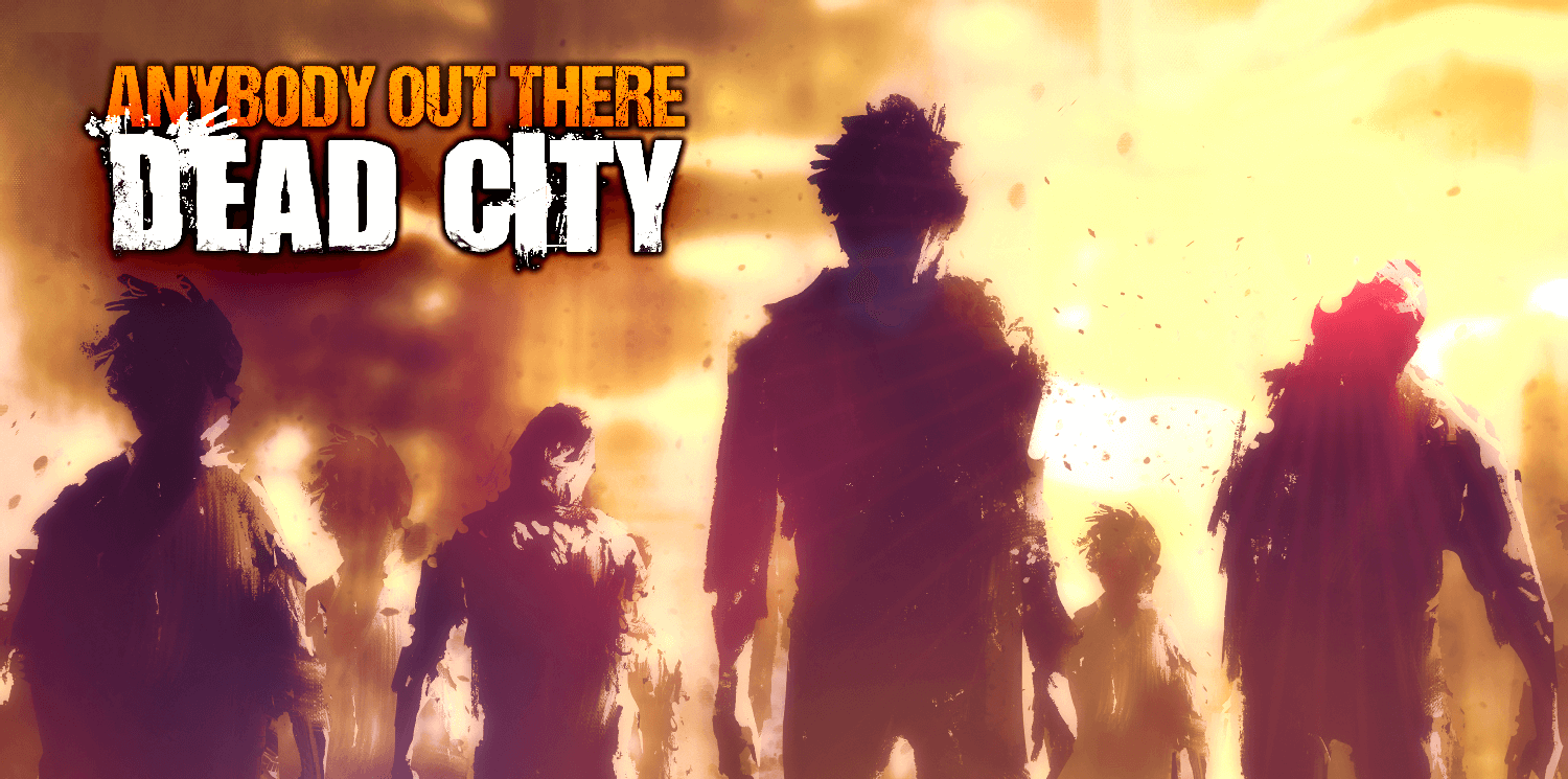 Anybody Out There: Dead City iOS